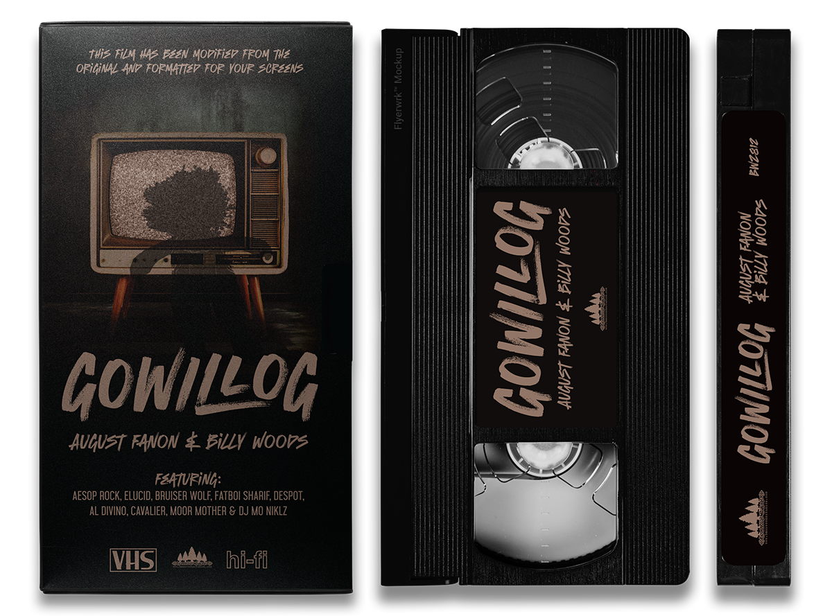 billy woods「Gowillog」August Fanon Remix August Fanon & billy woods - gowillog [VHS] – backwoodzstudioz