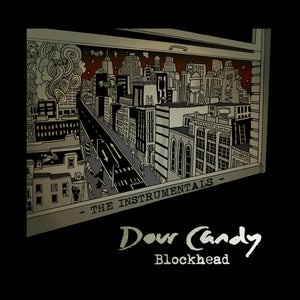 Blockhead - Dour Candy: The Instrumentals [DIGITAL]