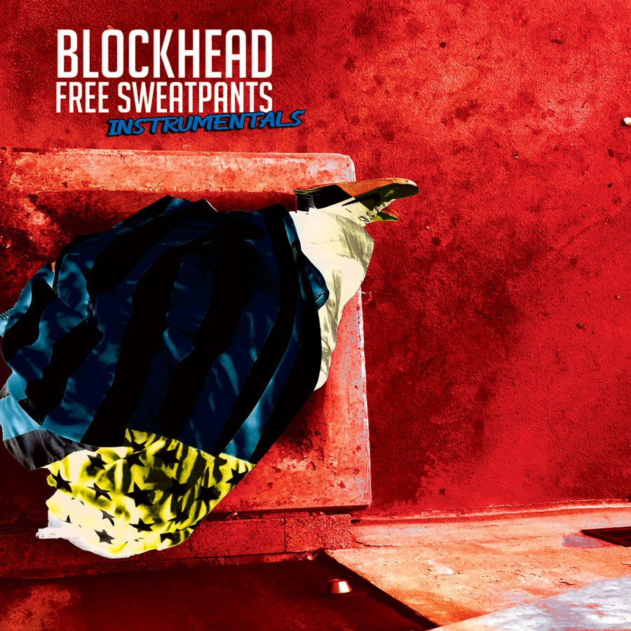 Blockhead - Free Sweatpants Instrumentals [DIGITAL]