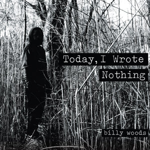 Billy Woods - Today, I Wrote Nothing - CD